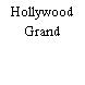 Hollywood Grand