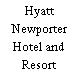 Hyatt Newporter Hotel and Resort