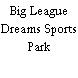 Big League Dreams Sports Park