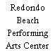 Redondo Beach Performing Arts Center