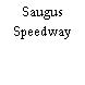 Saugus Speedway