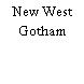 New West Gotham