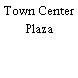 Town Center Plaza