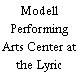 Modell Performing Arts Center at the Lyric