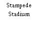 Stampede Stadium