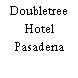 Doubletree Hotel Pasadena