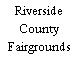 Riverside County Fairgrounds