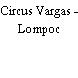 Circus Vargas - Lompoc