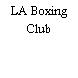 LA Boxing Club