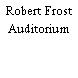 Robert Frost Auditorium