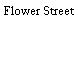 Flower Street