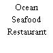 Ocean Seafood Restaurant