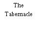 The Tabernacle