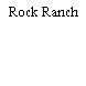 Rock Ranch