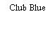 Club Blue