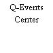 Q-Events Center