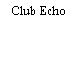 Club Echo