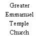 Greater Emmanuel Temple Church