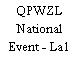 QPWZL National Event - La1