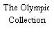 The Olympic Collection