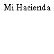 Mi Hacienda