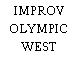 IMPROV OLYMPIC WEST
