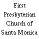 First Presbyterian Church of Santa Monica