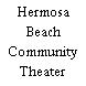 Hermosa Beach Community Theater