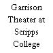Garrison Theater at Scripps College