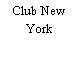 Club New York