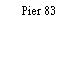 Pier 83