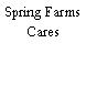 Spring Farms Cares