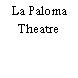 La Paloma Theatre