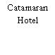 Catamaran Hotel