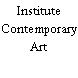 Institute Contemporary Art