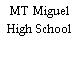 MT Miguel High School