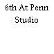 6th At Penn Studio