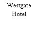 Westgate Hotel