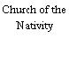 Church of the Nativity
