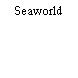 Seaworld