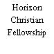 Horizon Christian Fellowship