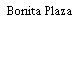 Bonita Plaza