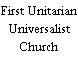 First Unitarian Universalist Church