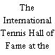 The International Tennis Hall of Fame at the Newport Casino