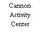 Cannon Activity Center