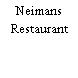 Neimans Restaurant
