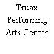 Truax Performing Arts Center