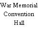 War Memorial Convention Hall