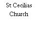 St Cecilias Church