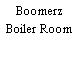 Boomerz Boiler Room